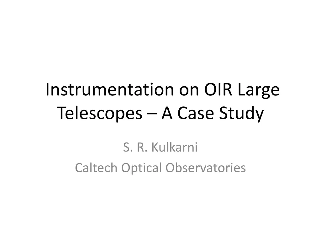 instrumentation on oir large telescopes a case n.w