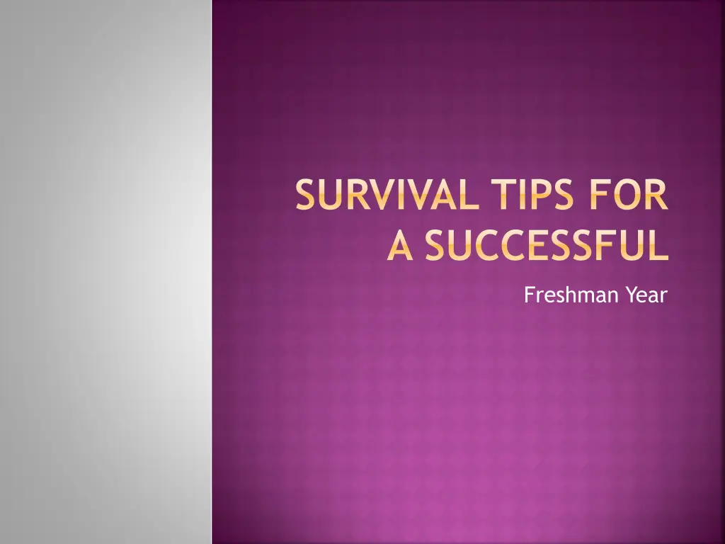 survival tips for a successful n.w