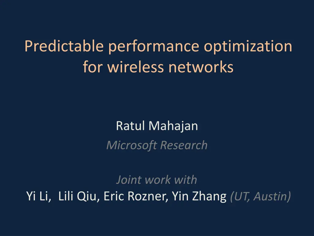 predictable performance optimization for wireless n.w