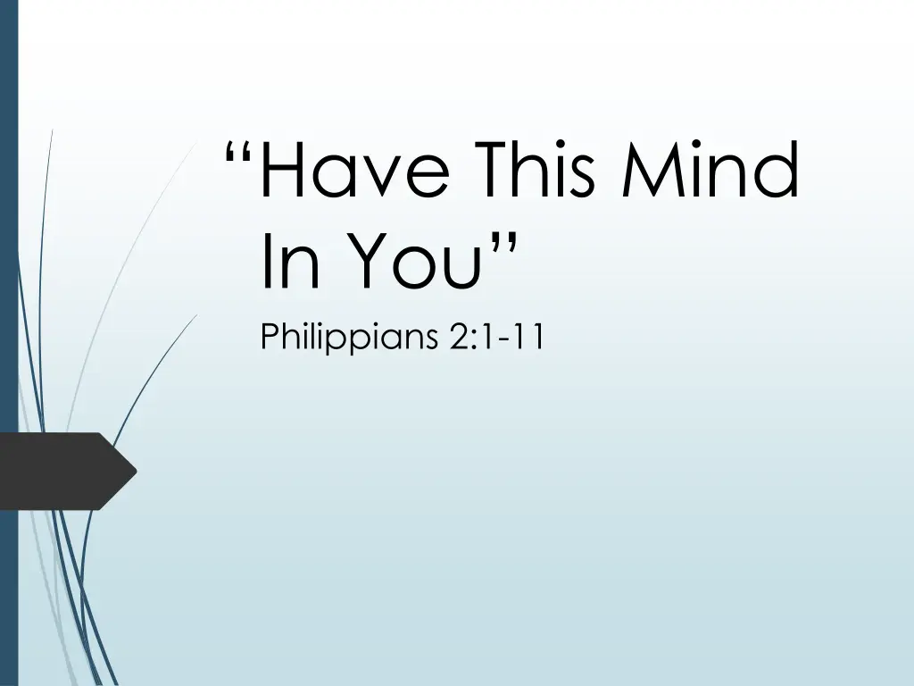 have this mind in you philippians 2 1 11 n.w