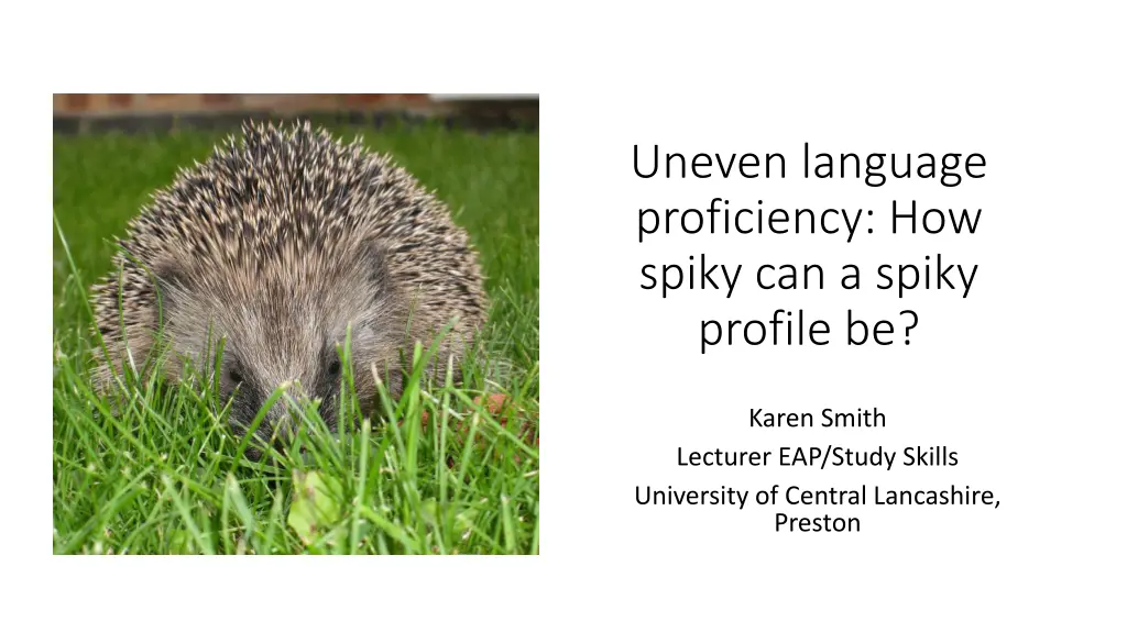 uneven language proficiency how spiky can a spiky n.w