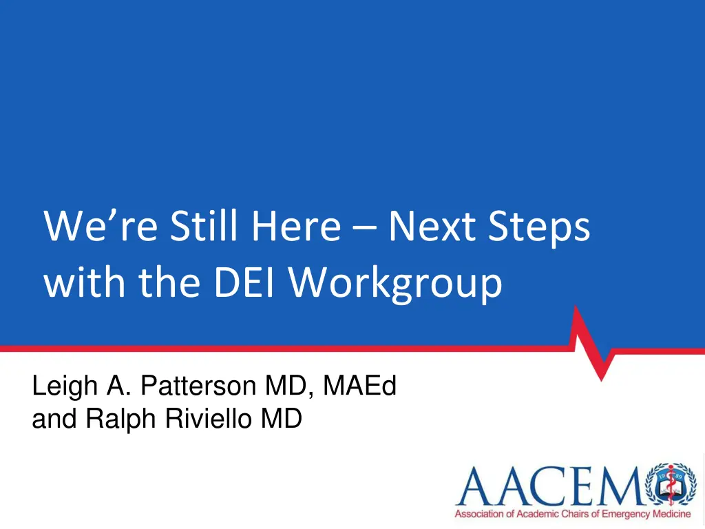 we re still here next steps with the dei workgroup n.w
