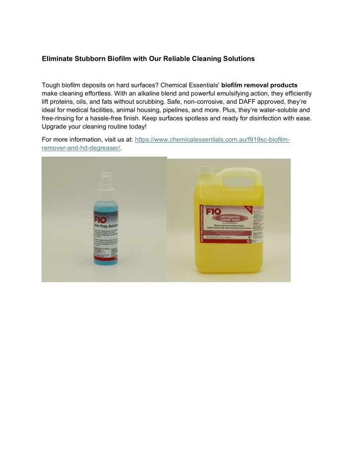 eliminate stubborn biofilm with our reliable n.w