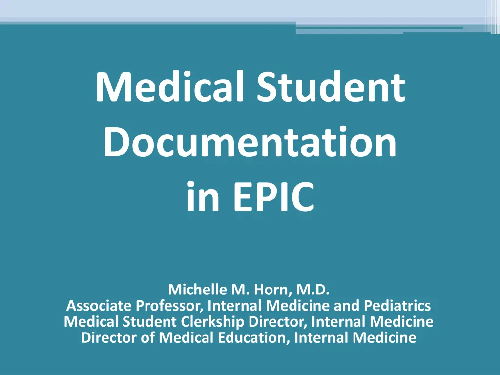 medical student documentation in epic n.w