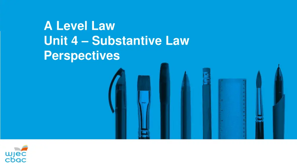 a level law unit 4 substantive law perspectives n.w