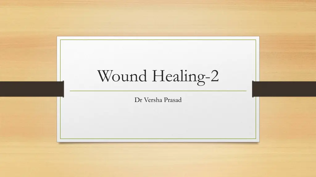 wound healing 2 n.w