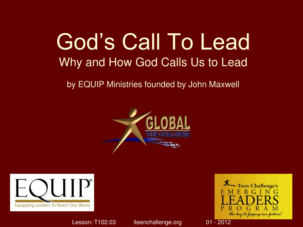 god s call to lead why and how god calls n.w