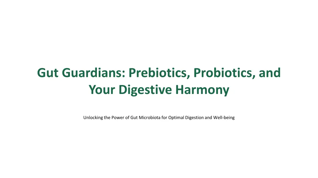 gut guardians prebiotics probiotics and your n.w