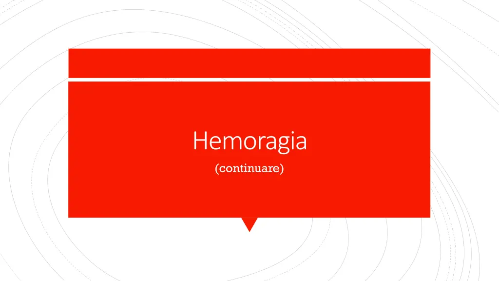 hemoragia continuare n.w