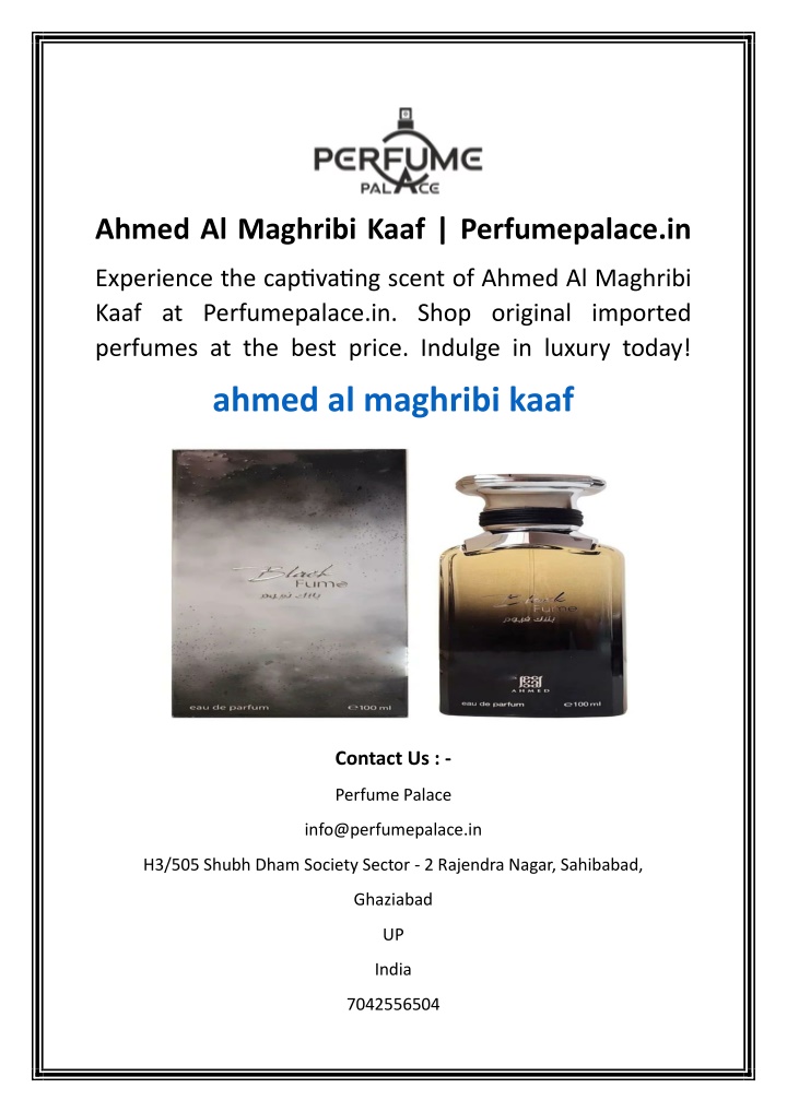 ahmed al maghribi kaaf perfumepalace in n.w