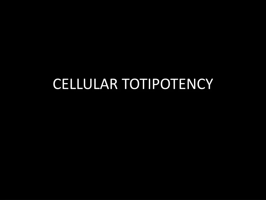 cellular totipotency n.w