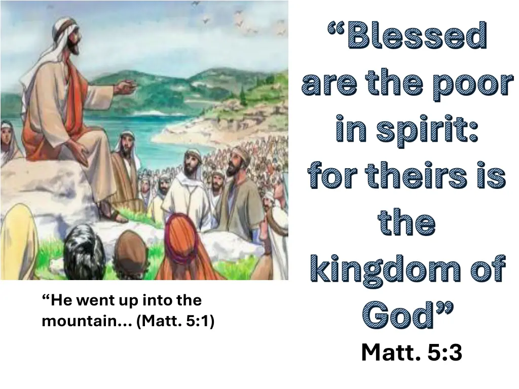 blessed are the poor in spirit for theirs n.w