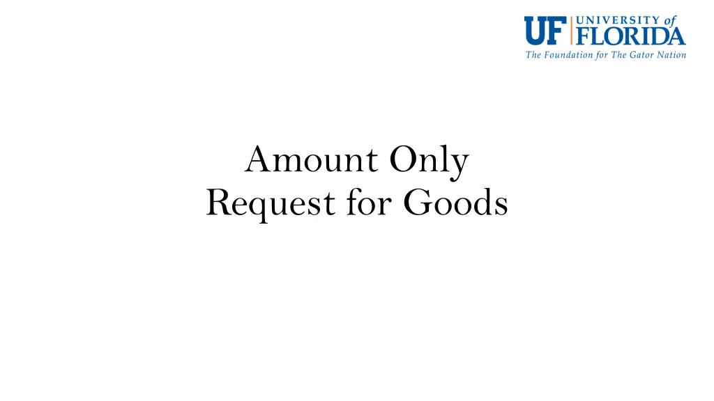 amount only request for goods n.w