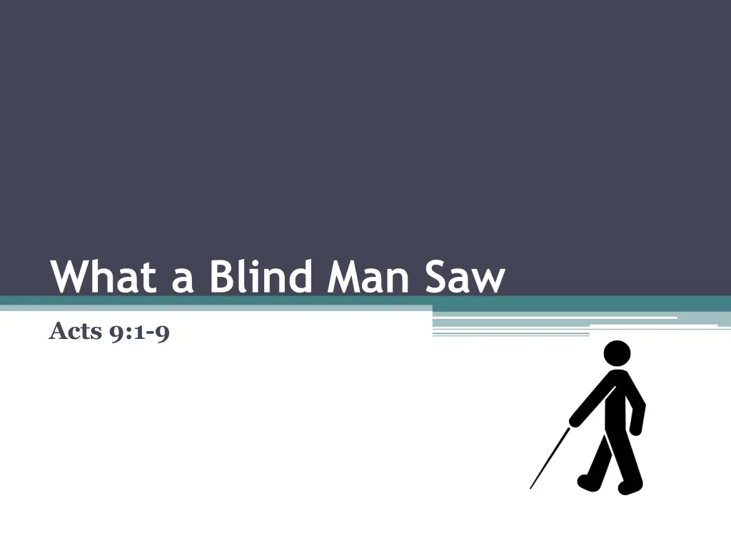 what a blind man saw n.w