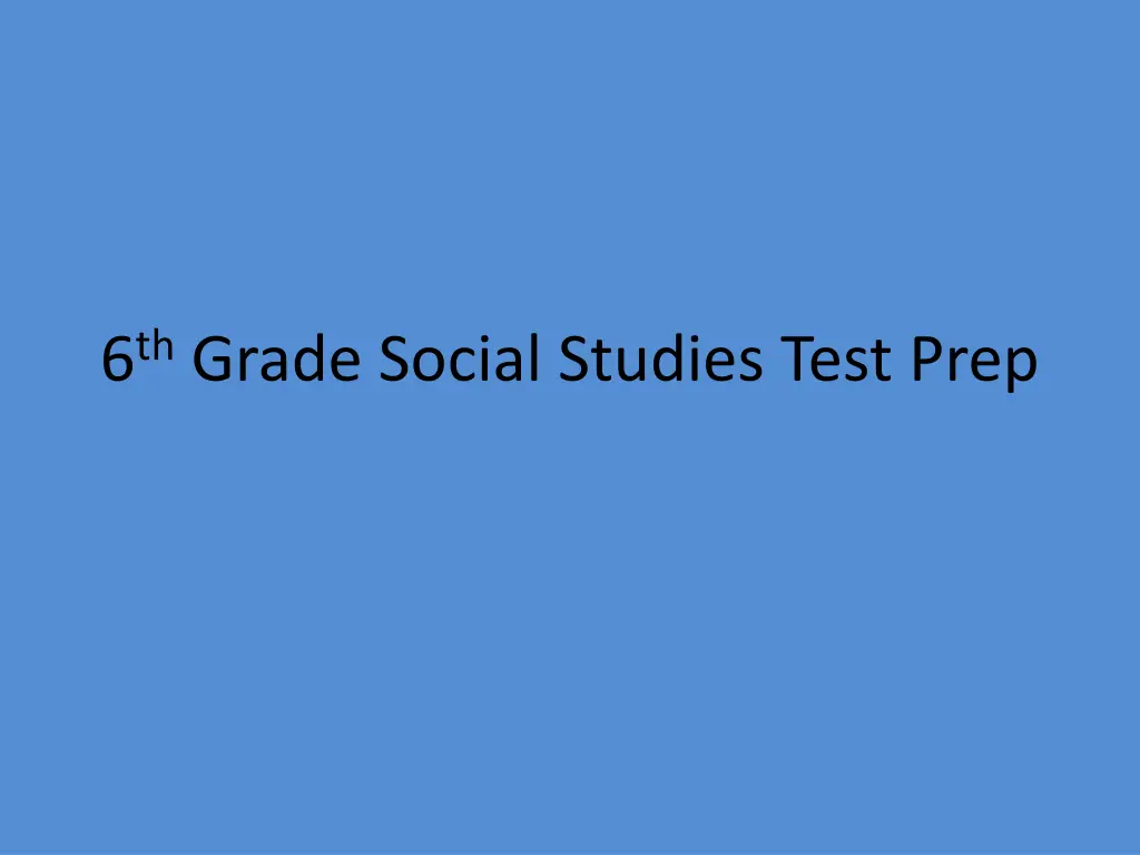6 th grade social studies test prep n.w