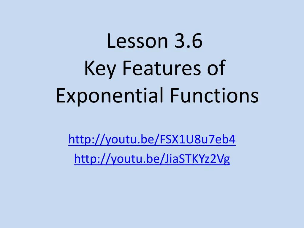 lesson 3 6 key features of exponential functions n.w