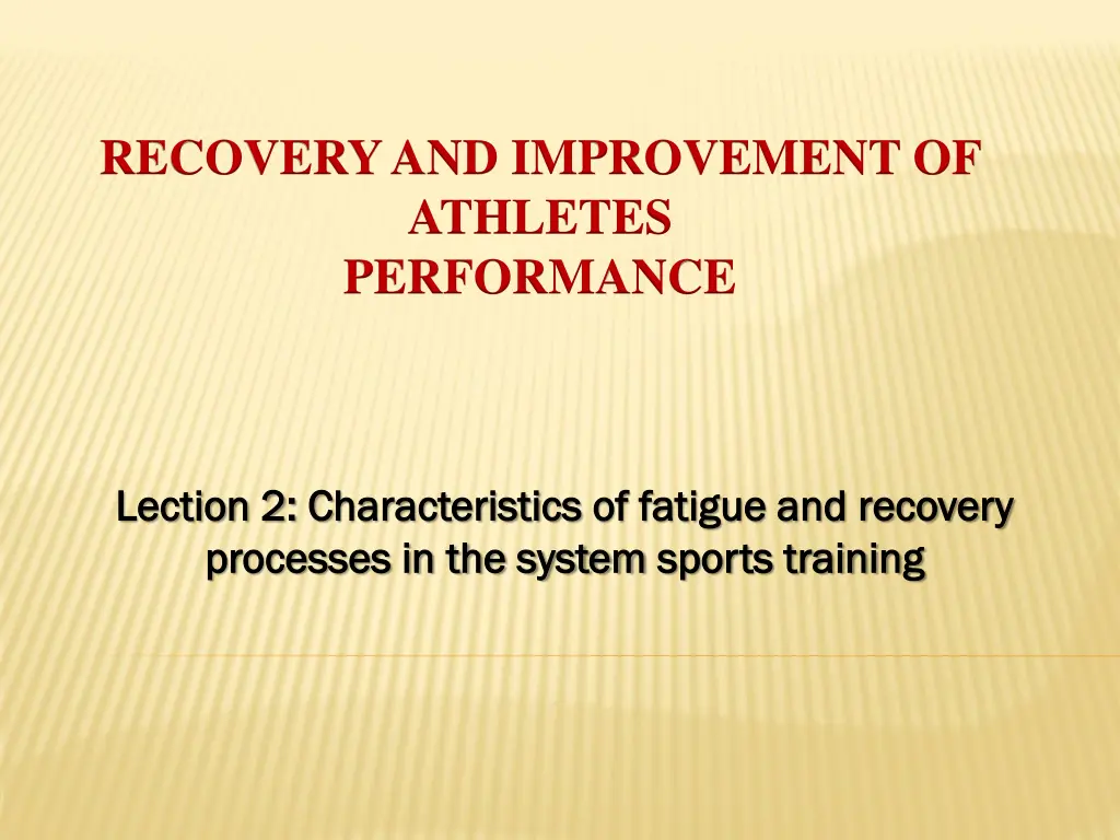 recovery and improvement of athletes performance n.w
