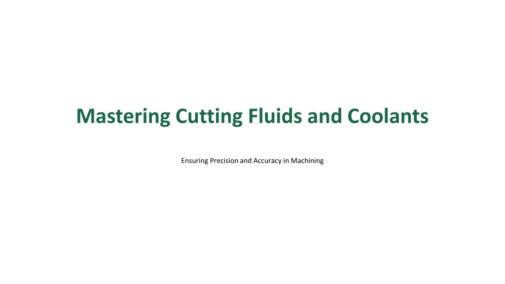 mastering cutting fluids and coolants n.w