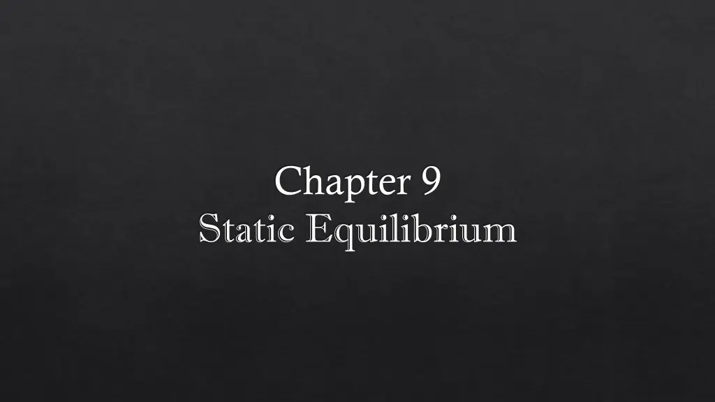 chapter 9 static equilibrium n.w