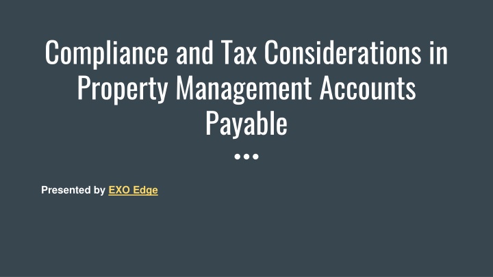 Compliance and Tax Considerations in Property Management Accounts Payable