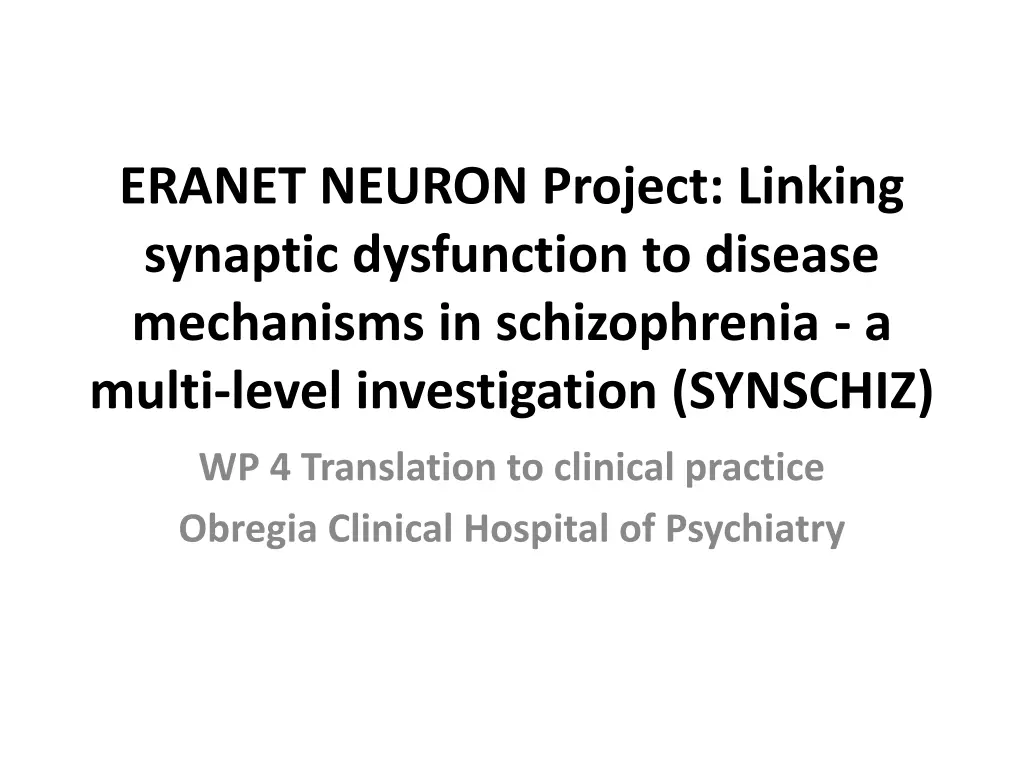 eranet neuron project linking synaptic n.w
