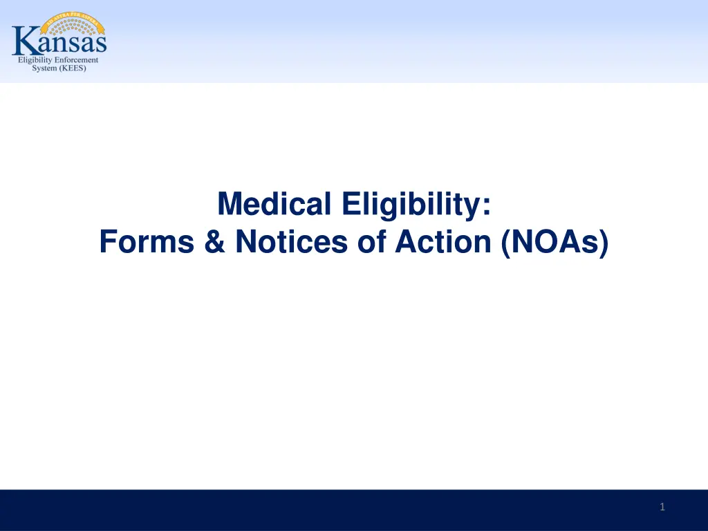 medical eligibility forms notices of action noas n.w