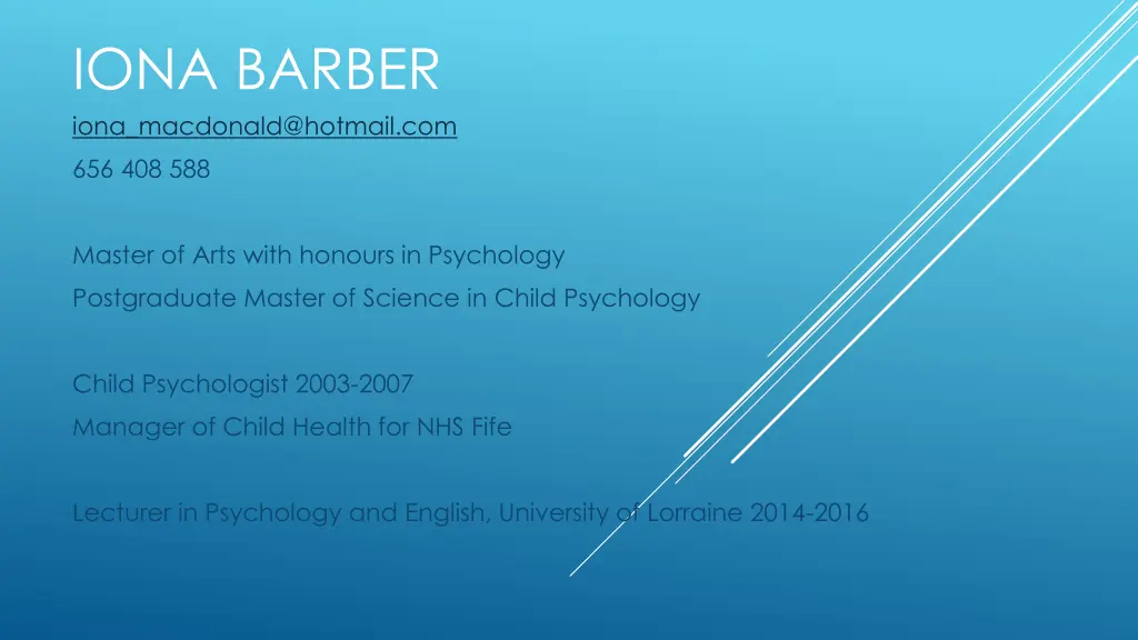 iona barber iona macdonald@hotmail com 656 408 588 n.w