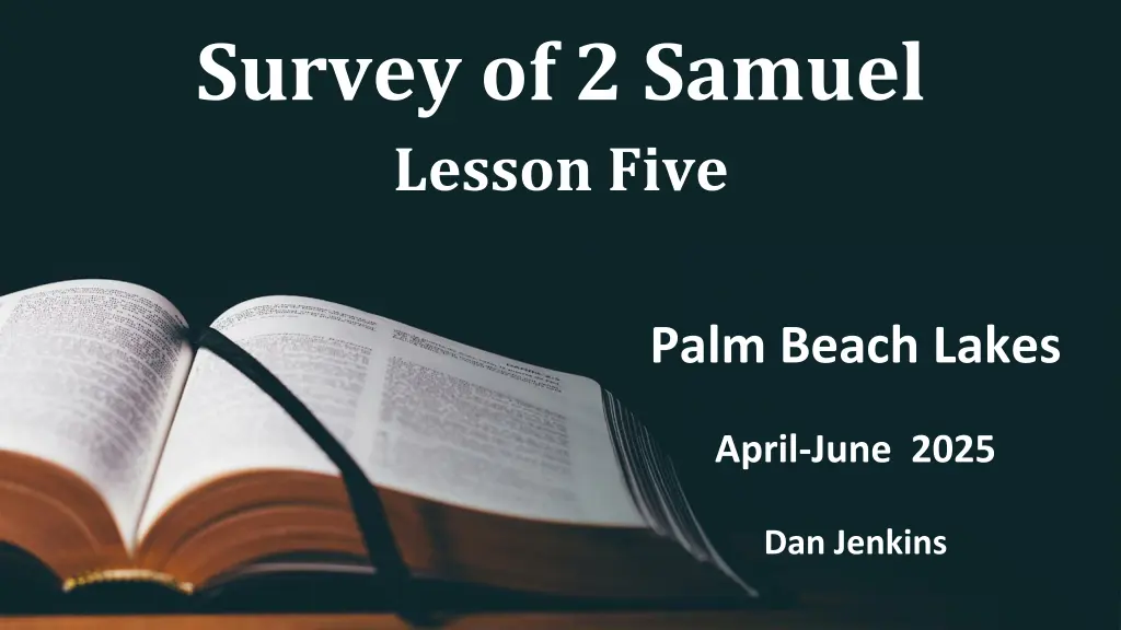 survey of 2 samuel lesson five n.w