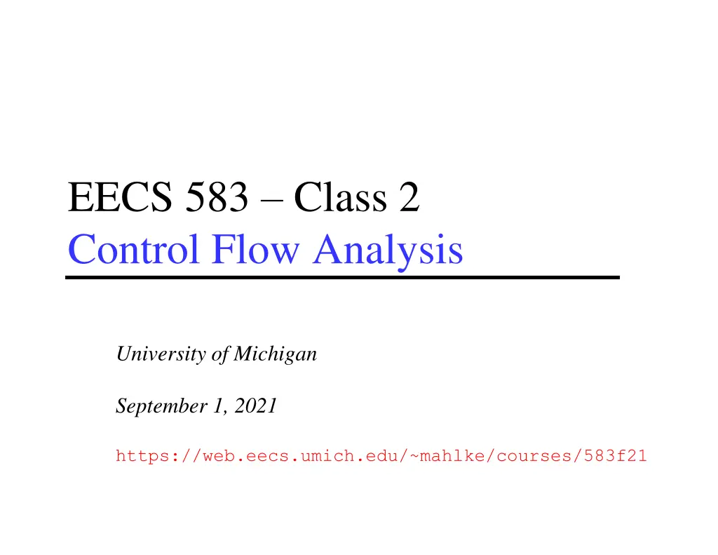 eecs 583 class 2 control flow analysis n.w
