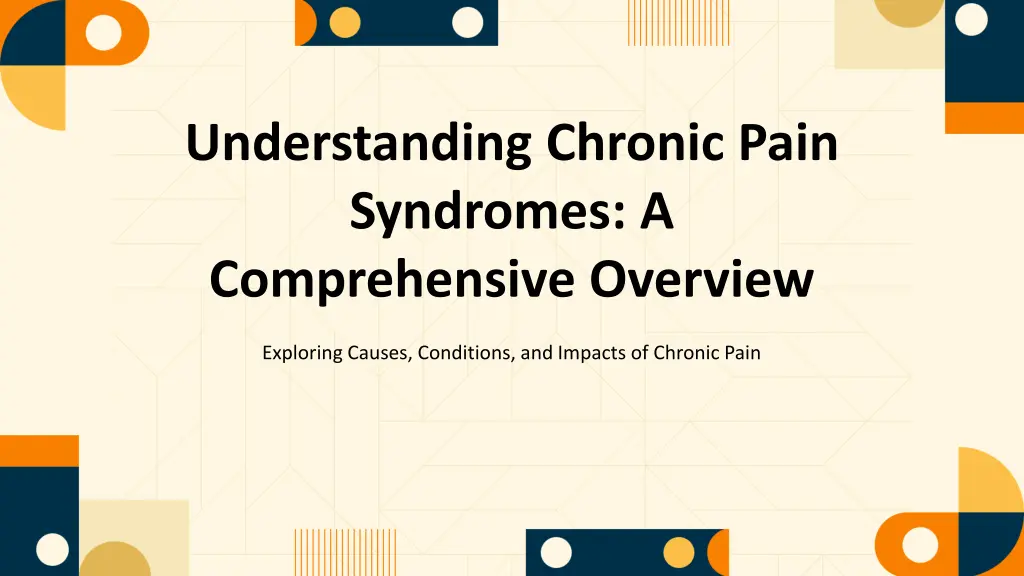 understanding chronic pain syndromes n.w
