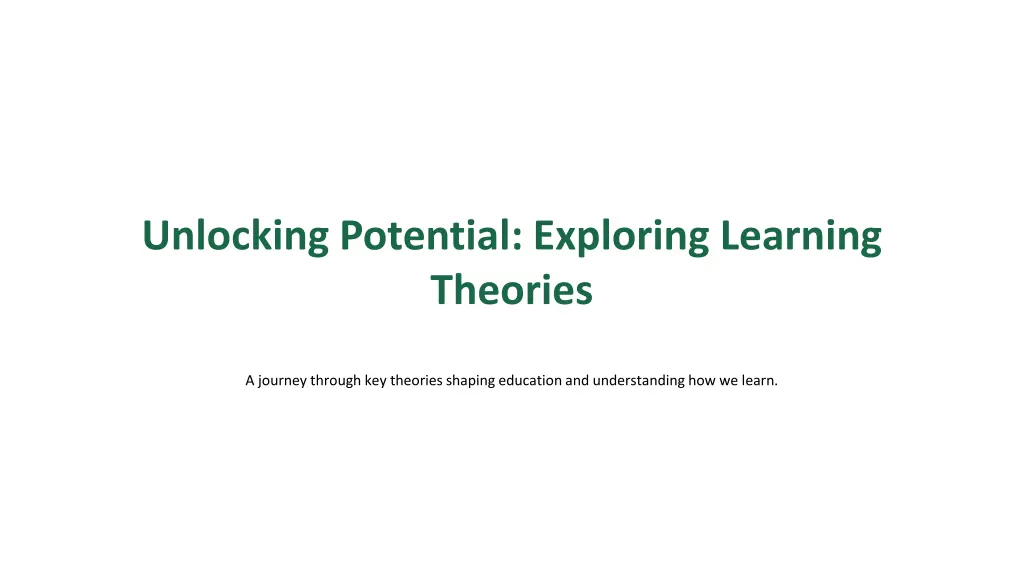 unlocking potential exploring learning theories n.w