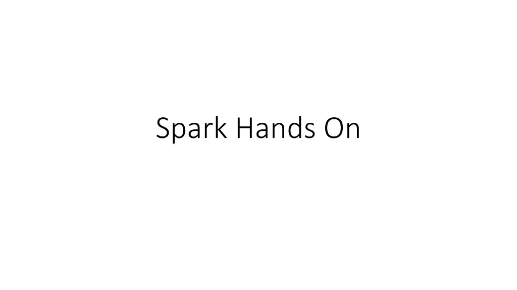 spark hands on n.w