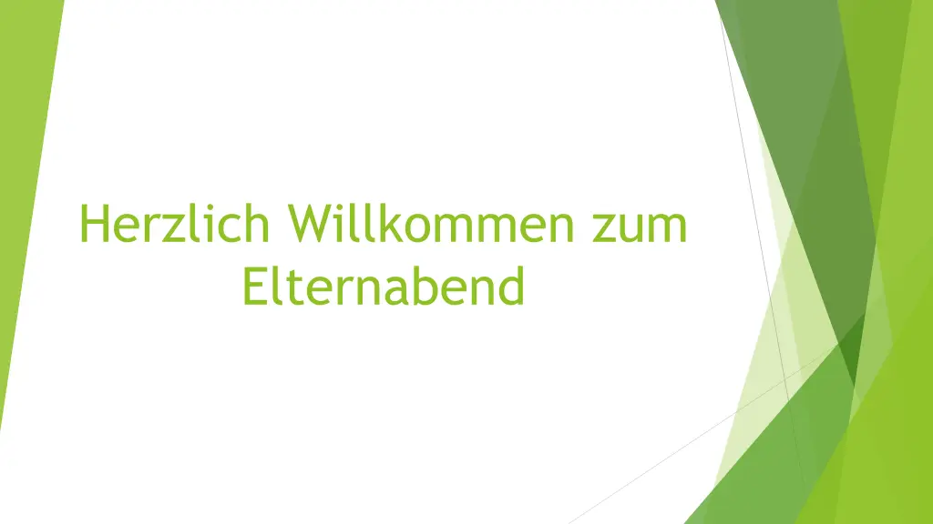 herzlich willkommen zum elternabend n.w