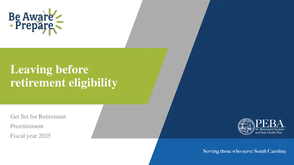 leaving before retirement eligibility n.w