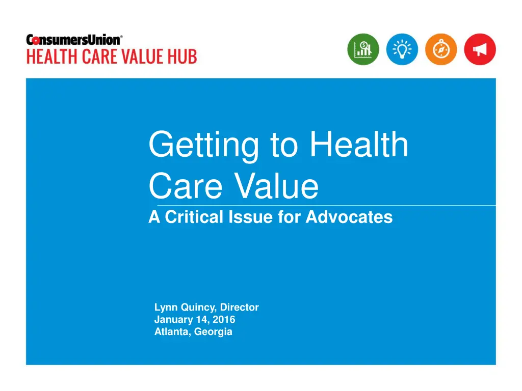 getting to health care value a critical issue n.w