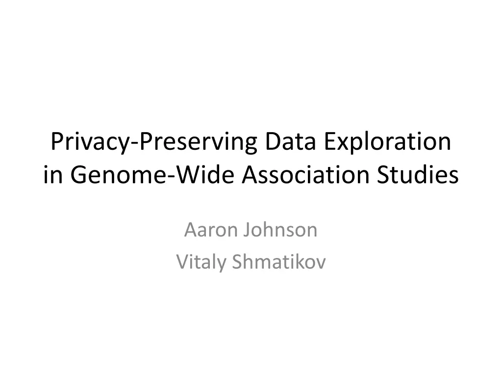 privacy preserving data exploration in genome n.w