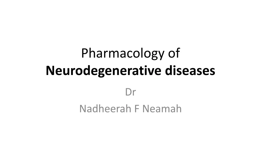 pharmacology of neurodegenerative diseases n.w