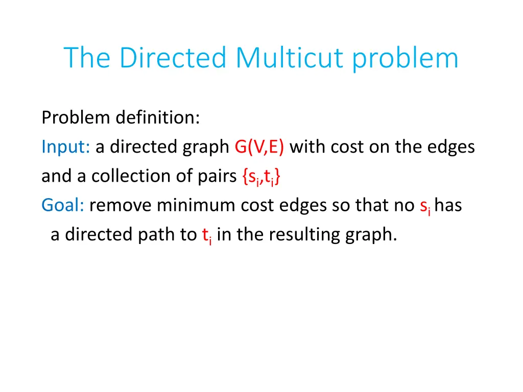 the directed multicut problem n.w