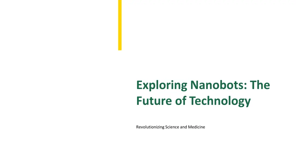 exploring nanobots the future of technology n.w