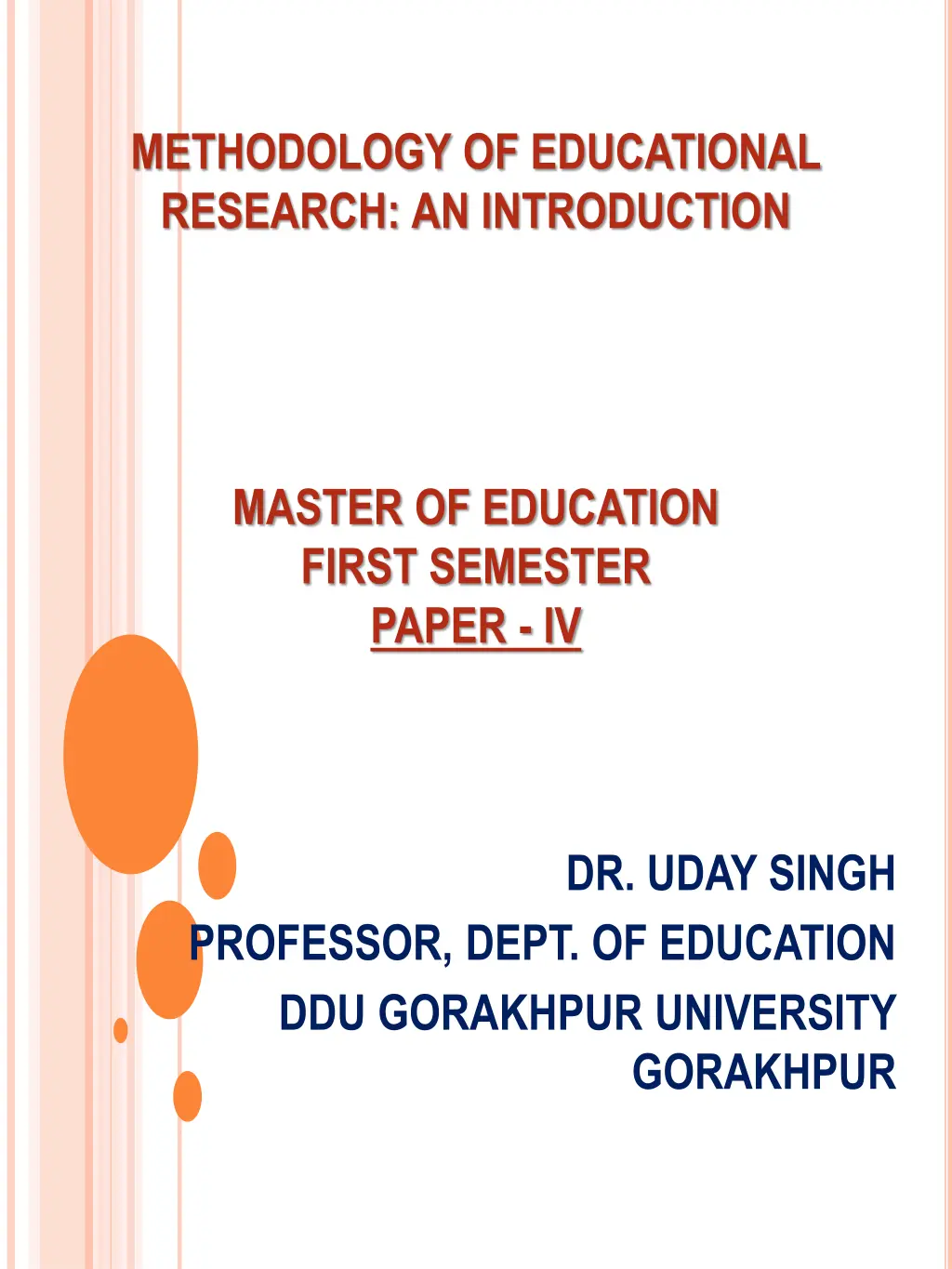 methodology of educational research n.w