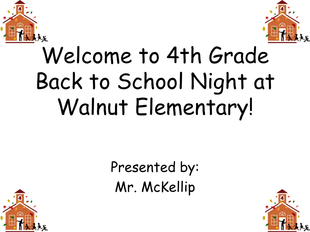 welcome to 4th grade back to school night n.w
