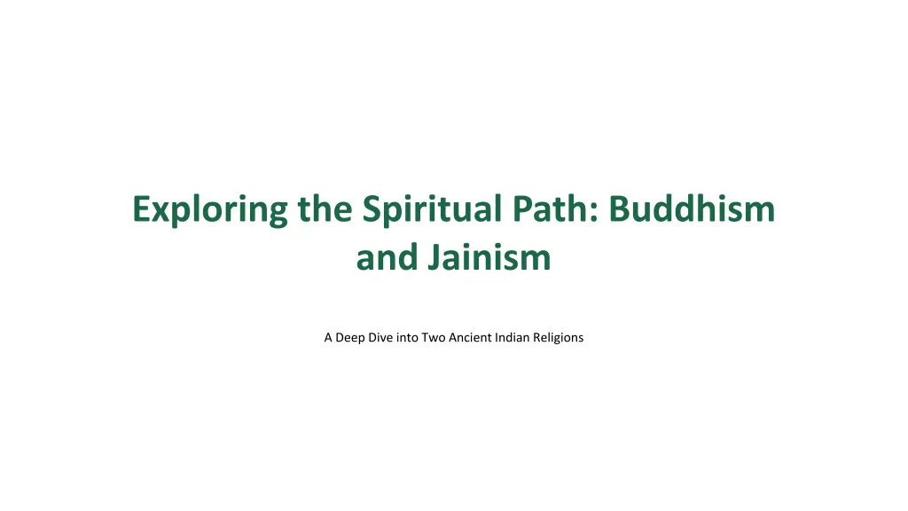 exploring the spiritual path buddhism and jainism n.w