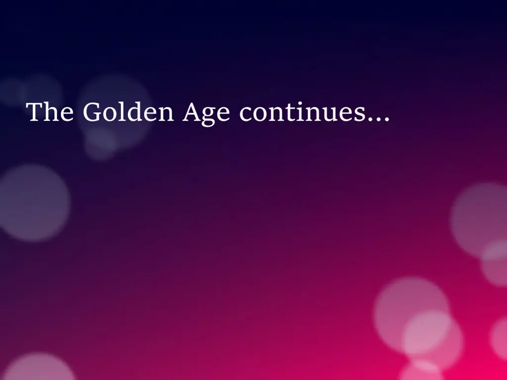 the golden age continues n.w