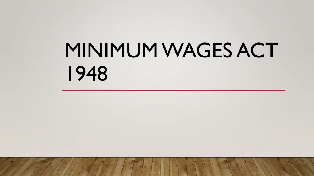 minimum wages act 1948 n.w
