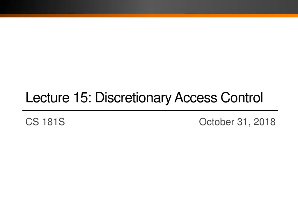 lecture 15 discretionary access control n.w