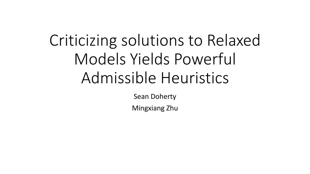 criticizing solutions to relaxed models yields n.w