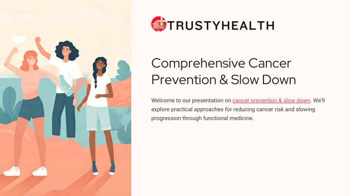 comprehensive cancer prevention slow down n.w