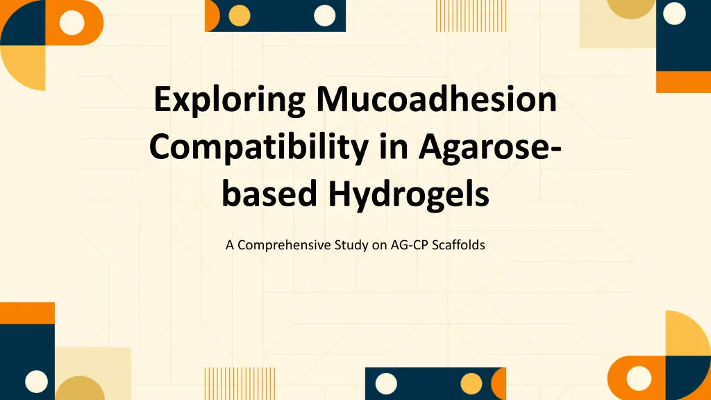 exploring mucoadhesion compatibility in agarose n.w