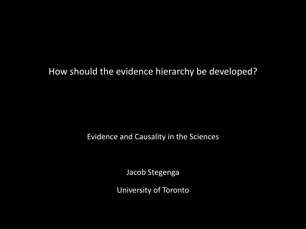 how should the evidence hierarchy be developed n.w