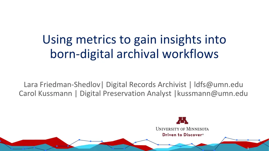 using metrics to gain insights into born digital n.w